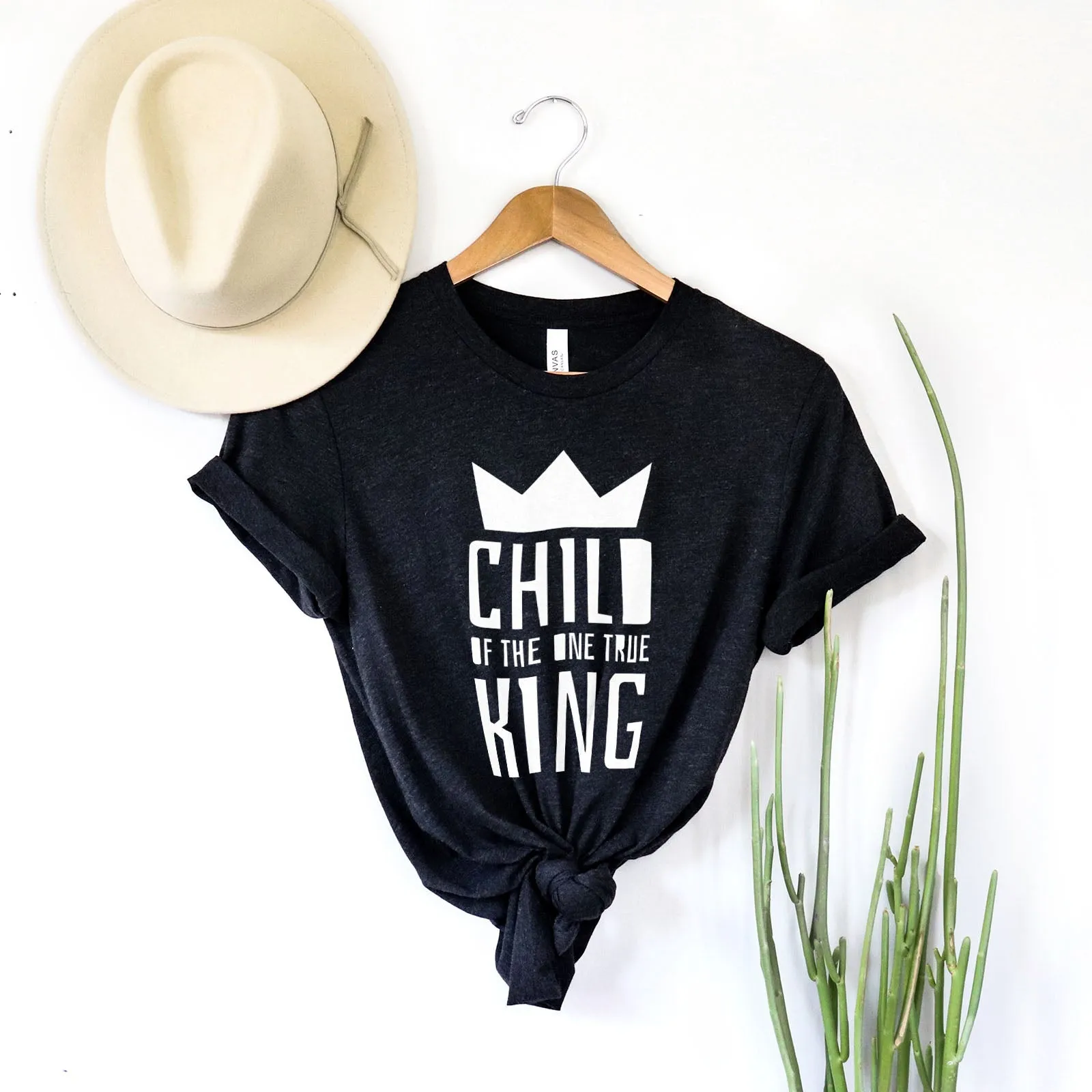 Child Of The One True King Tee Shirts For Women - Christian Shirts for Women - Religious Tee Shirts