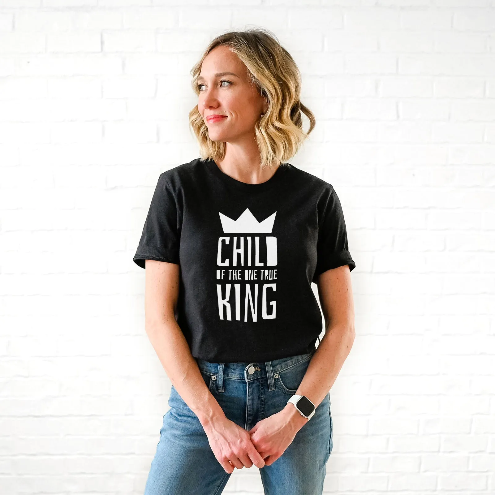 Child Of The One True King Tee Shirts For Women - Christian Shirts for Women - Religious Tee Shirts