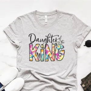 Daughter Of The King Tee Shirts For Women - Christian Shirts for Women - Religious Tee Shirts