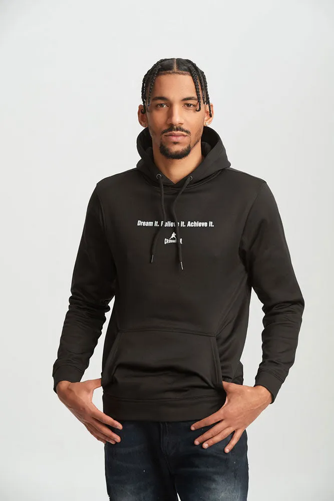 Dream It, Believe It, Achieve It, Dry Fit Hoodie