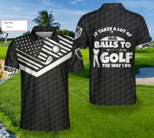 It Takes A Lot Of Balls To Golf Custom Polo Shirt, Personalized American Flag Golf Shirt For Men Coolspod