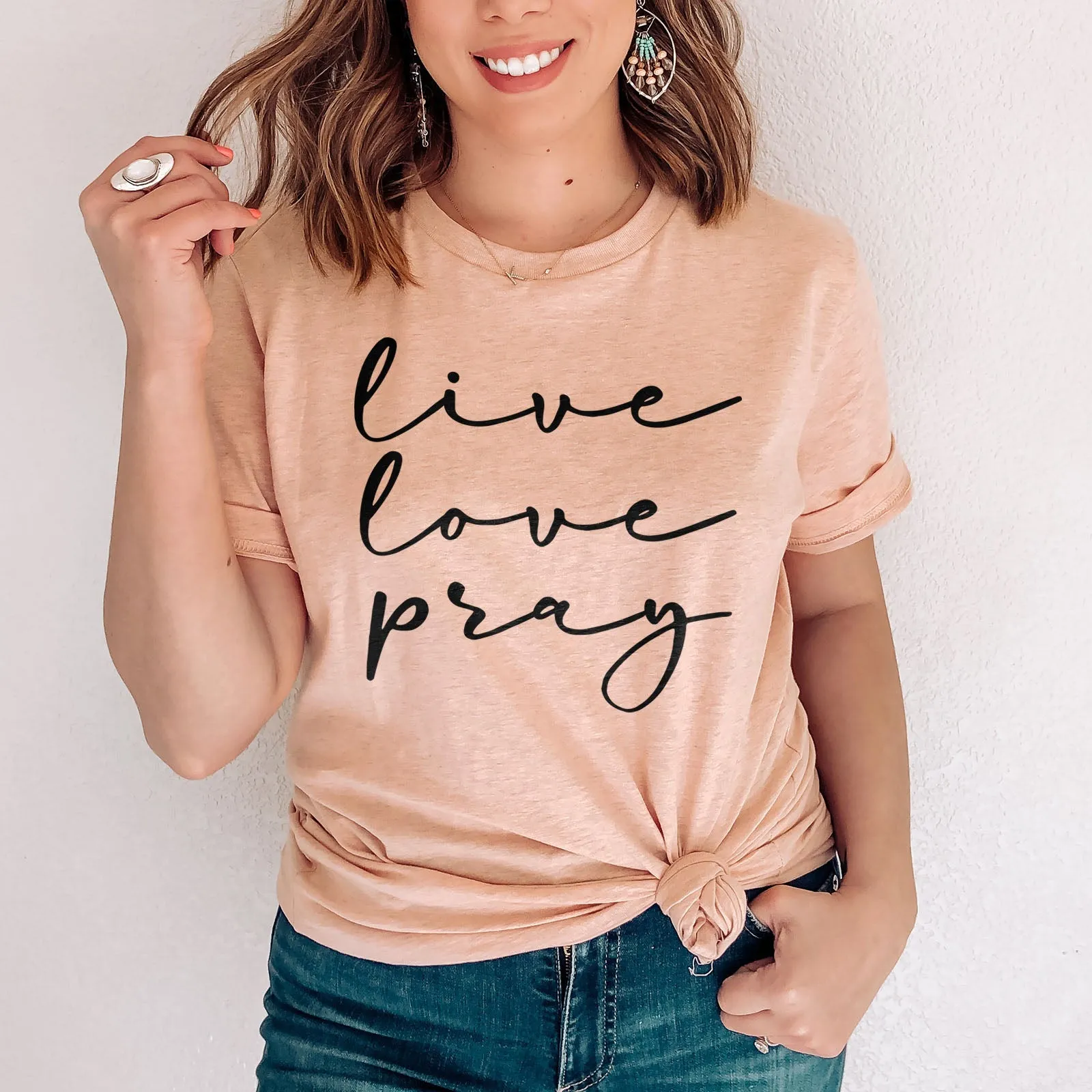 Live Love Pray Tee Shirts For Women - Christian Shirts for Women - Religious Tee Shirts