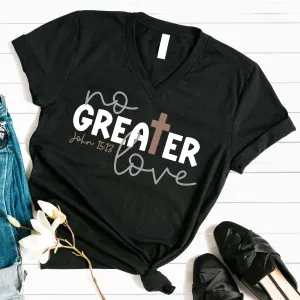 No Greater Love T Shirts For Women - Women's Christian T Shirts - Women's Religious Shirts