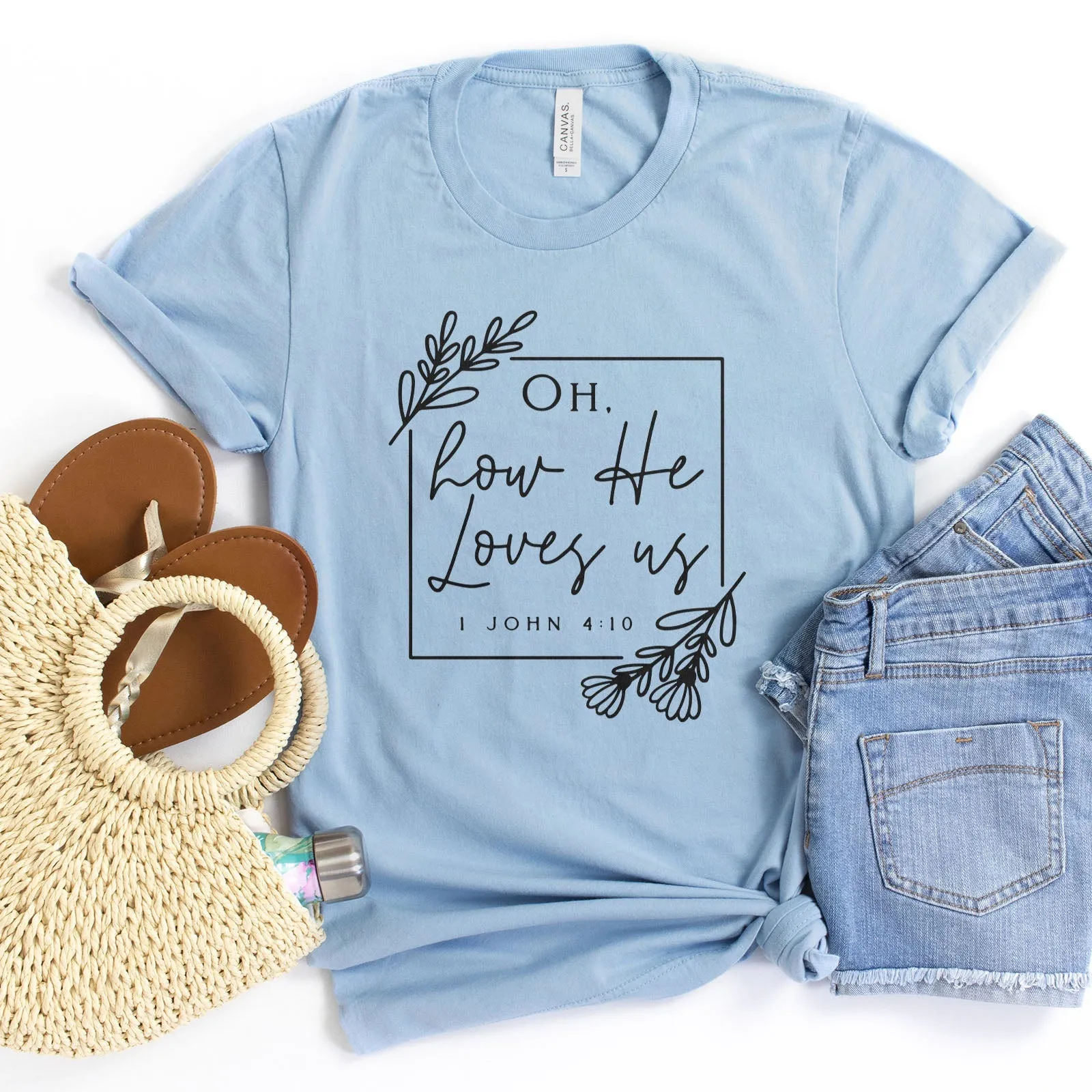 Oh How He Loves Us Tee Shirts For Women - Christian Shirts for Women - Religious Tee Shirts