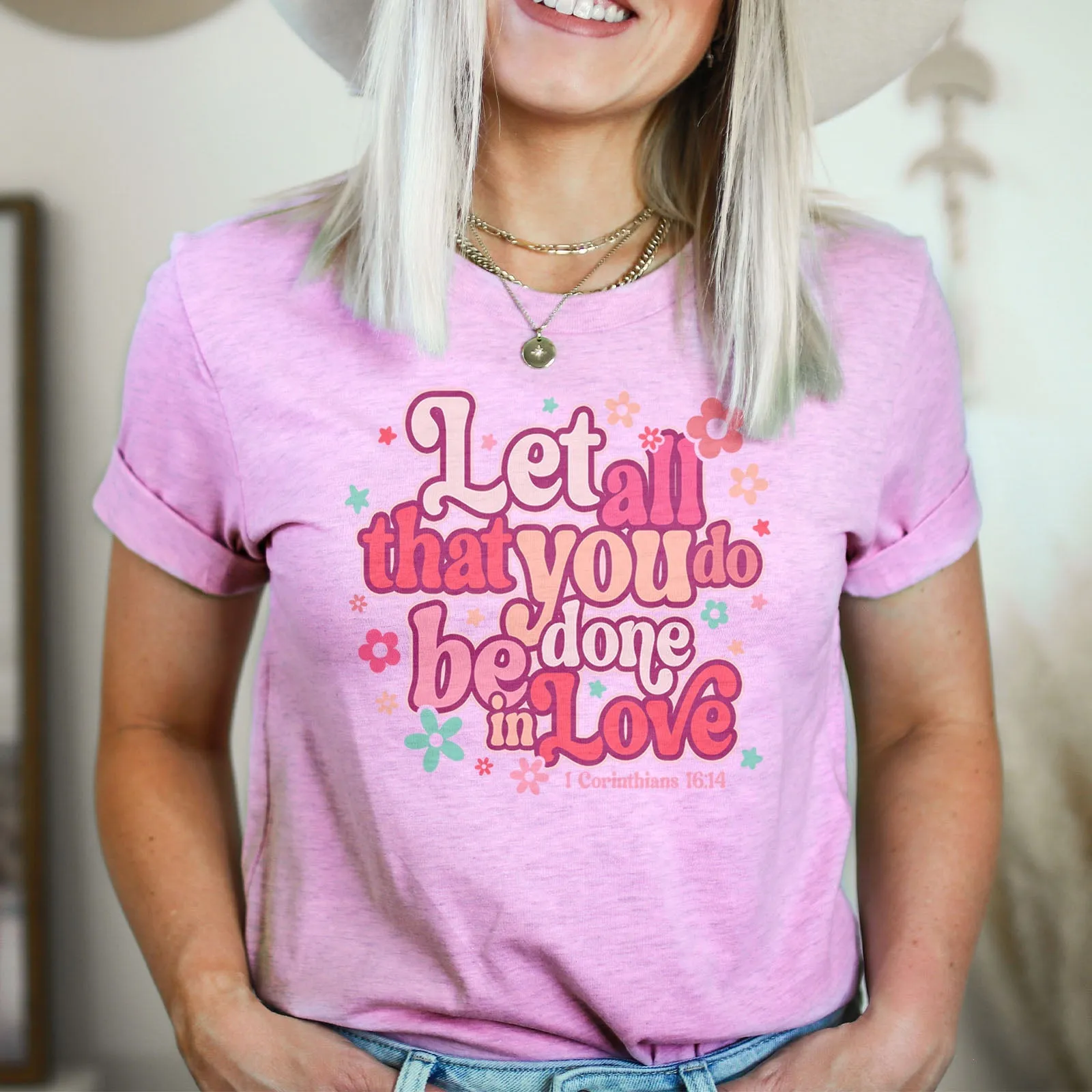 Retro Let All That You Do Be Done In Love 1 Corinthians 16:14 Tee Shirts For Women - Christian Shirts for Women