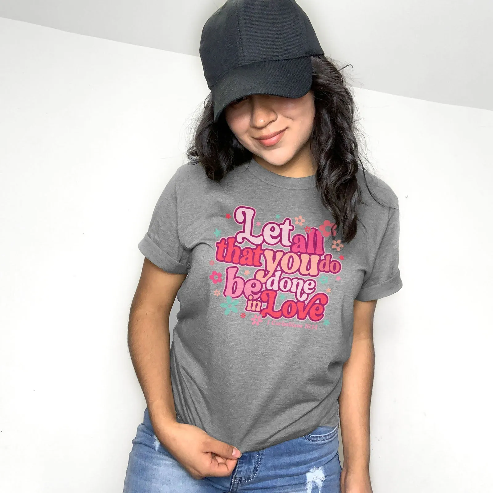 Retro Let All That You Do Be Done In Love 1 Corinthians 16:14 Tee Shirts For Women - Christian Shirts for Women